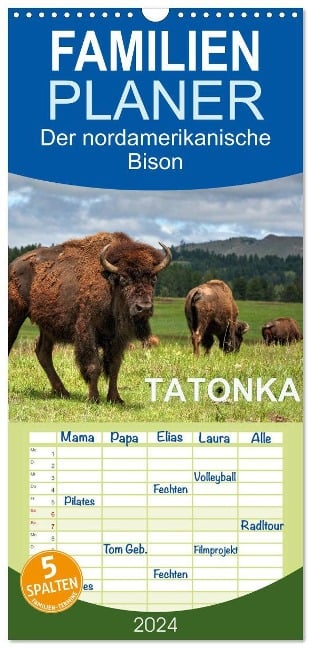 Familienplaner 2024 - TATONKA Der nordamerikanische Bison mit 5 Spalten (Wandkalender, 21 x 45 cm) CALVENDO - Dieter-M. Wilczek