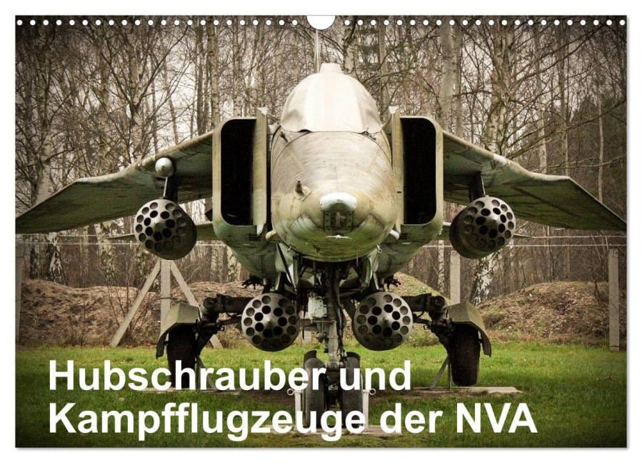 Hubschrauber und Kampfflugzeuge der NVA (Wandkalender 2025 DIN A3 quer), CALVENDO Monatskalender - Gunnar Nebel