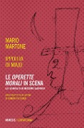 Cover-Bild zum Titel 'Le «Operette morali» in scena. La teatralità di Giacomo Leopardi' von 'Mario Martone, Ippolita Di Majo'