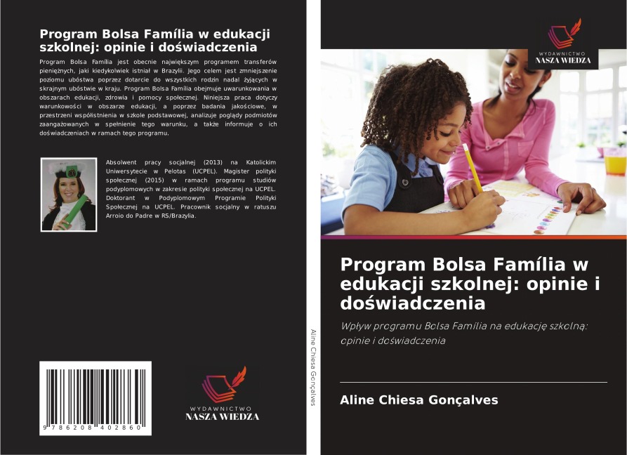 Program Bolsa Família w edukacji szkolnej: opinie i do¿wiadczenia - Aline Chiesa Gonçalves