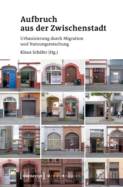 Aufbruch aus der Zwischenstadt - 