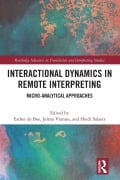 Cover-Bild zum Titel 'Interactional Dynamics in Remote Interpreting' von ''