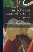 Cover-Bild zum Titel 'The Battle of Groton Heights' von 'William Wallace Harris'