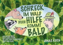 Cover-Bild zum Titel 'Schreck im Wald, doch Hilfe kommt bald' von 'Jonas Kern'