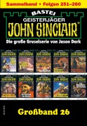 Cover-Bild zum Titel 'John Sinclair Großband 26' von 'Jason Dark'