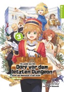 Cover-Bild zum Titel 'Ein Landei aus dem Dorf vor dem letzten Dungeon sucht das Abenteuer in der Stadt Light Novel 03' von 'Toshio Satou, Nao Watanuki'