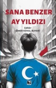 Cover-Bild zum Titel 'Sana Benzer Ay Yildizi' von 'Ömer Kemal Buhari'