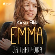 Cover-Bild zum Titel 'Emma ja tähtipoika' von 'Kirsti Ellilä'
