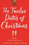 Cover-Bild zum Titel 'The Twelve Dates of Christmas' von 'Jenny Bayliss'