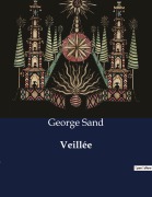 Cover-Bild zum Titel 'Veillée' von 'George Sand'
