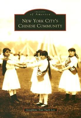 New York City's Chinese Community - Josephine Tsui Yueh Lee
