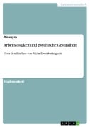 Arbeitslosigkeit und psychische Gesundheit - 