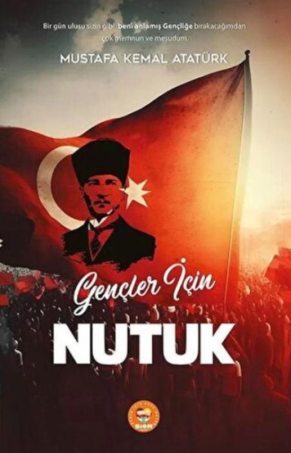 Gencler icin Nutuk - Mustafa Kemal Atatürk