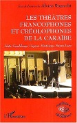 Cover-Bild zum Titel 'THEÂTRES FRANCOPHONES ET CREOLOPHONES DE LA CARAÏBE' von 'Ruprecht'