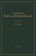 Cover-Bild zum Titel 'Lehrbuch der Bäder- und Klimaheilkunde' von 'H. Vogt, H. Pfleiderer, K. Seifert, B. Wagner, E. Wollmann'