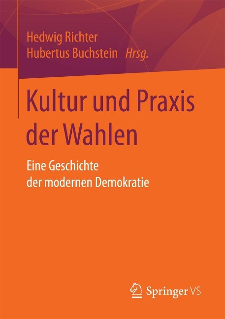 Kultur und Praxis der Wahlen - 