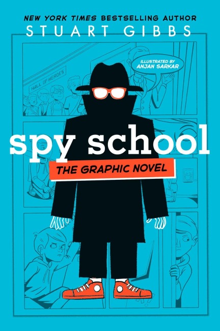 Spy School the Graphic Novel - Stuart Gibbs