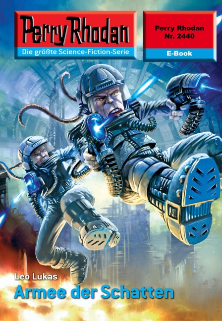 Perry Rhodan 2440: Armee der Schatten - Leo Lukas