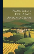 Cover-Bild zum Titel 'Prose Scelte Dell'Abate Antonio Cesari ...' von 'Antonio Cesari'