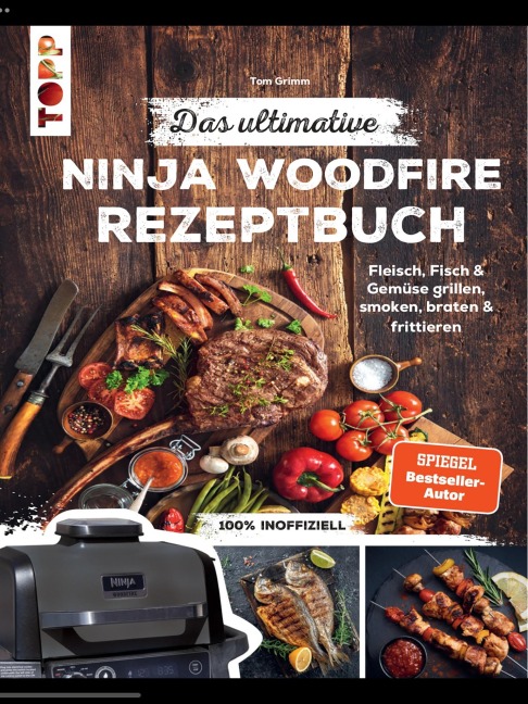 Das ultimative Ninja Woodfire Rezeptbuch - Tom Grimm
