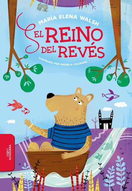 El Reino del Revés / The Backward Kingdom - María Elena Walsh