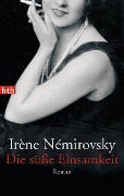 Cover-Bild zum Titel 'Die süße Einsamkeit' von 'Irène Némirovsky'