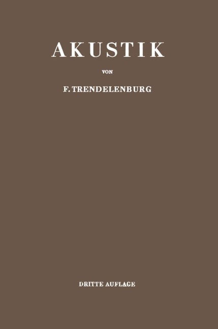 Einführung in die Akustik - F. Trendelenburg