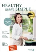 Deliciously Ella - Healthy Made Simple - Ella Mills (Woodward)