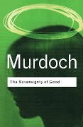 Cover-Bild zum Titel 'The Sovereignty of Good' von 'Iris Murdoch'