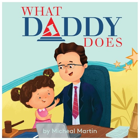 What Daddy Does - Micheal Martin