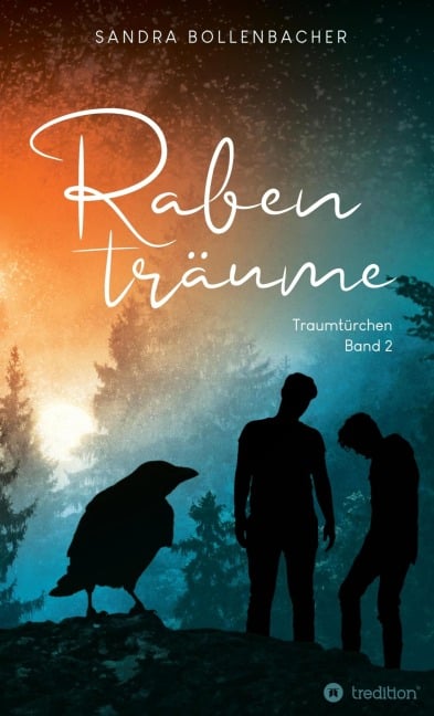 Rabenträume - Traumtürchen Band 2 - Sandra Bollenbacher