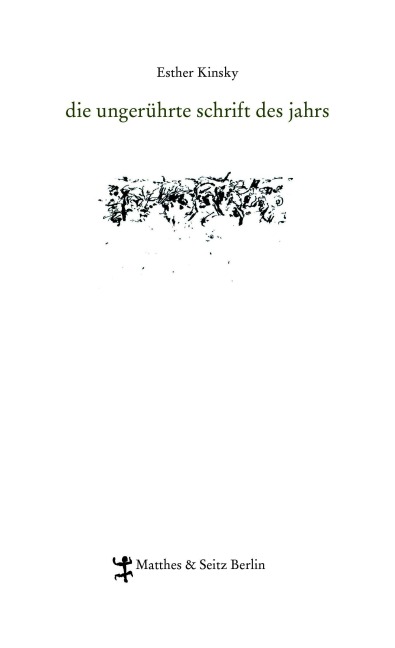 die ungerührte schrift des jahrs - Esther Kinsky