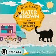 Cover-Bild zum Titel 'Kater Brown und der lügende Holländer - Ein Kater-Brown-Krimi, Teil 14' von 'Ralph Sander'