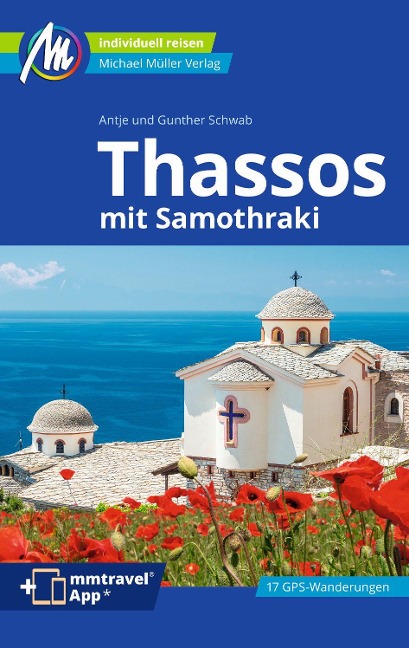 Thassos Reiseführer Michael Müller Verlag - Gunther Schwab, Antje Schwab