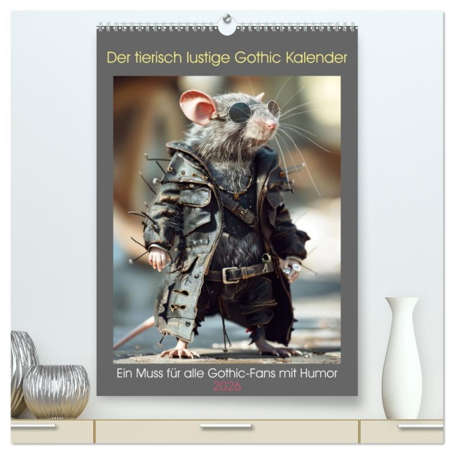 Der tierisch lustige Gothic Kalender (hochwertiger Premium Wandkalender 2026 DIN A2 hoch), Kunstdruck in Hochglanz - Peter Rübsamen