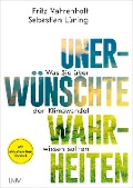 Cover-Bild zum Titel 'Unerwünschte Wahrheiten' von 'Fritz Vahrenholt, Sebastian Lüning'