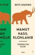 Mamut Nasil Klonlanir - Beth Alison Shapiro