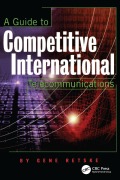 Cover-Bild zum Titel 'A Guide to Competitive International Telecommunications' von 'Gene Retske'