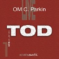 Cover-Bild zum Titel 'Tod' von 'Om C. Parkin'