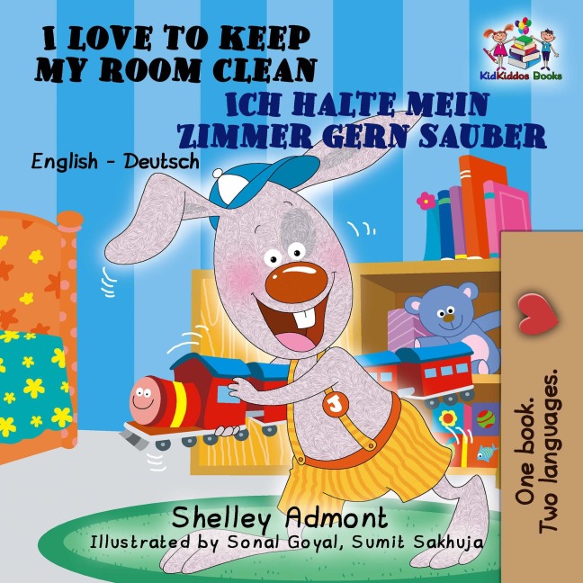 I Love to Keep My Room Clean Ich halte mein Zimmer gern sauber (English German Bilingual Collection) - Shelley Admont, Kidkiddos Books