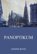 Cover-Bild zum Titel 'Panoptikum' von 'Joseph Roth'