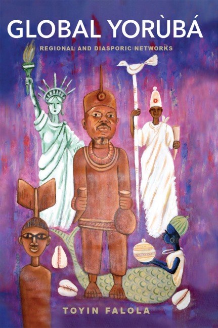Global Yorùbá - Toyin Falola