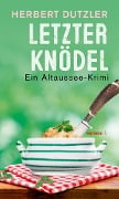 Cover-Bild zum Titel 'Letzter Knödel' von 'Herbert Dutzler'
