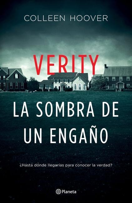 Verity. La Sombra de Un Engaño (Spanish Edition) - Colleen Hoover