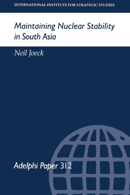 Maintaining Nuclear Stability in South Asia - Neil Joeck