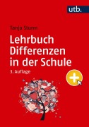 Cover-Bild zum Titel 'Lehrbuch Differenzen in der Schule' von 'Tanja Sturm'