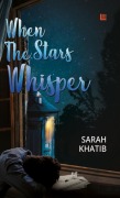 Cover-Bild zum Titel 'When the Stars Whisper' von 'Sarah Khatib'