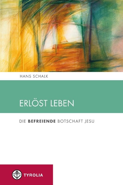 Erlöst leben - Hans Schalk