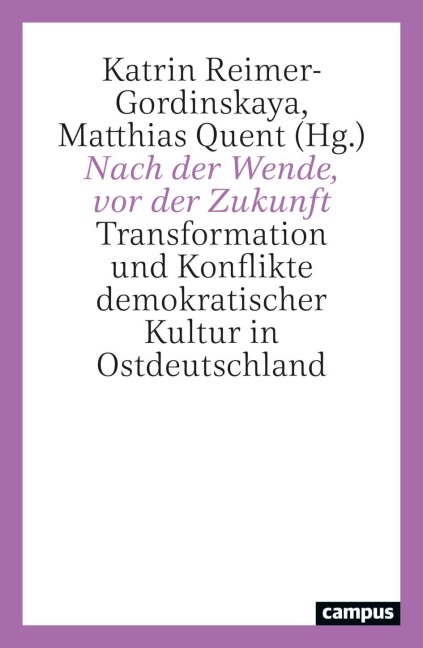 Nach der Wende, vor der Zukunft - 