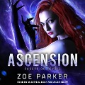Ascension Lib/E - Zoe Parker